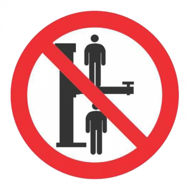 Σήμα Ασφαλείας: Mή Στέκεστε Πάνω Ή Κάτω Από Ανυψωτικά Μηχανήματα A31